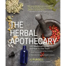 The Herbal Apothecary: 100 Medicinal Herbs and How to Use Them