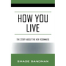 How You Live: The Story About the New Roommate