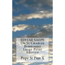 EDITAE SAEPE On St Charles Borromeo: Large Print Edition