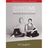 Overcome neck & back pain, 4th edition