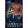 #Fam: A Ten Years Later Hashtag Novella: A Ten Years Later