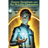 Danny Quantum and the Nuclear Detonator