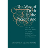 The Way of Truth in the Present Age