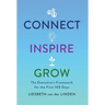Connect, Inspire, Grow: The Executive's Framework for the First 100 Days
