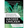 Hacker Cracker: A Journey from the Mean Streets of Brooklyn to the Frontiers of Cyberspace