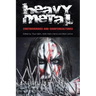 Heavy Metal: Controversies and Counterculture