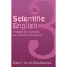 Scientific English: A Guide for Scientists and Other Professionals