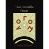 Your Invisible Power