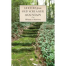 Letters from Old Screamer Mountain