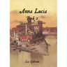 Anna Lucia: Book 2 The Casa Bella Chronicles