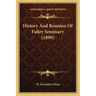 History And Reunion Of Falley Seminary (1890)