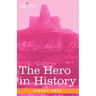 The Hero in History