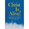 Christ Is Alive!