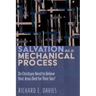 Salvation as a Mechanical Process: Do Christians Need to Believe That Jesus Died for Their Sins?