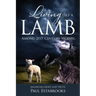 Living Like A Lamb Among 21st Century Wolves: Balancing Grace and Truth