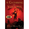 A Gathering of Vultures