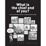 What is the chief end of you?: A study for contemporary Christians: Westminster Shorter Catechism