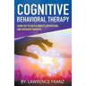 Cognitive Behavioral Therapy