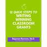 12 Quick Steps to Writing Winning Classroom Grants