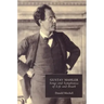 Gustav Mahler: Songs and Symphonies of Life and Death. Interpretations and Annotations