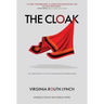 The Cloak: An inspirational account of personal transformation
