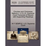 Choctaw and Chickasaw Nations V. U S U.S. Supreme Court Transcript of Record with Supporting Pleadings