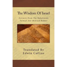 The Wisdom Of Israel: Extracts From The Babylonian Talmud And Midrash Rabbot