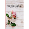 Calligraphy Writing Paper: Hand Lettering Calligraphy Practice Book for BeginnersPocket Workbook for Lettering Artist