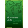 Three Fires Unity: The Anishnaabeg of the Lake Huron Borderlands