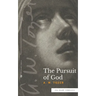 The Pursuit of God (Sea Harp Timeless series)
