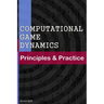 Computational Game Dynamics: Principles & Practice
