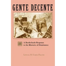 Gente Decente: A Borderlands Response to the Rhetoric of Dominance