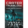 Crater Trueblood and the Lunar Rescue Company