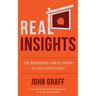 Real Insights: The No-Nonsense Guide to Success as a Real Estate Agent