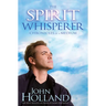 The Spirit Whisperer