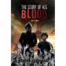 The Story of His Blood: Act II