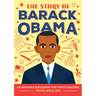 The Story of Barack Obama: An Inspiring Biography for Young Readers