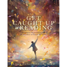 Get Caught Up in Reading: Effective Techniques and Fun Games to Teach Reading