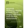 Advanced Technology Related to Radar Signal, Imaging, and Radar Cross- Section Measurement