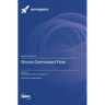 Shock-Dominated Flow