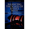 BALANCING THE SCALES OF JUSTICE With Forgiveness and Repentance