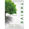 The Thrive: Digging Deep, Reaching Out (Student)