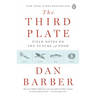 The Third Plate: Field Notes on the Future of Food