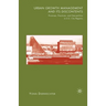 Urban Growth Management and Its Discontents: Promises, Practices, and Geopolitics in U.S. City-Regions
