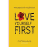 Love yourself First
