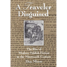 A Traveler Disguised: The Rise of Modern Yiddish Fiction in the Nineteenth Century