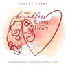The Boundless Energy of the Heart: Are you giving your child the best version of you?