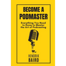 Become a Podmaster