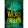 The Wicked Unseen