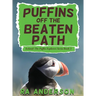 Puffins Off the Beaten Path